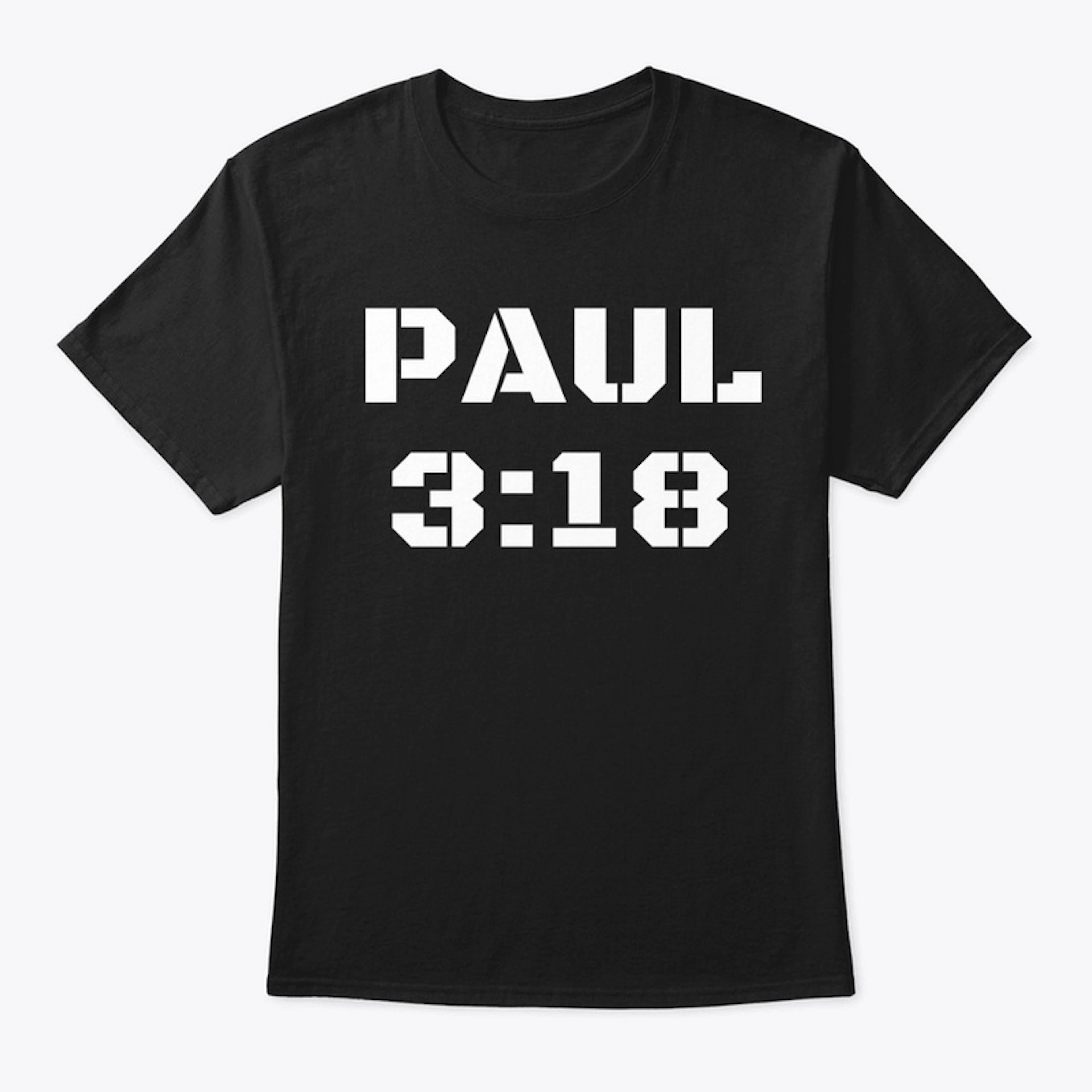 PAUL 3:18